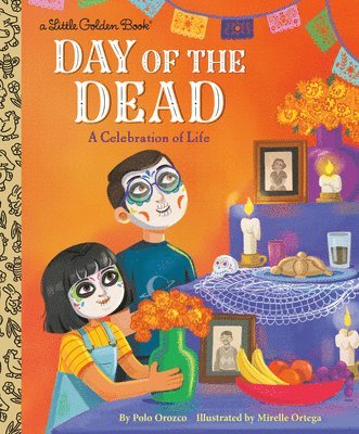 Day of the Dead: A Celebration of Life 1