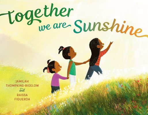 Together We Are Sunshine 1