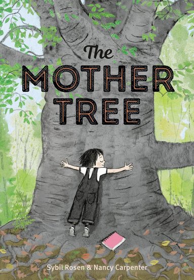 Sybil Rosen, Nancy Carpenter - Mother Tree, Inbunden