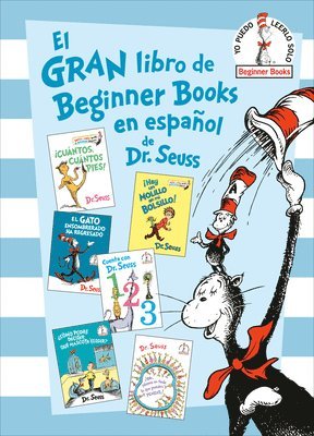 bokomslag El gran libro de Beginner Books en espanol de Dr. Seuss / The Big Book of Beginner Books in Spanish by Dr. Seuss