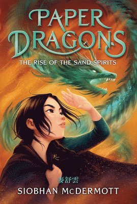 bokomslag Paper Dragons #2: The Rise of the Sand Spirits