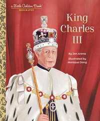 bokomslag King Charles III: A Little Golden Book Biography