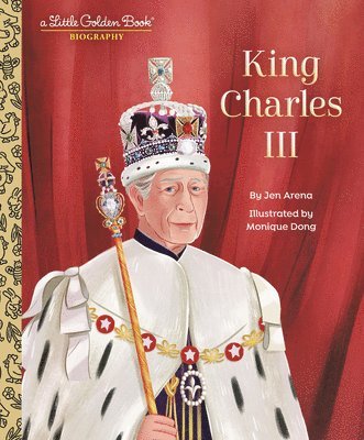 King Charles III: A Little Golden Book Biography 1