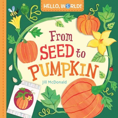 Hello, World! From Seed to Pumpkin 1