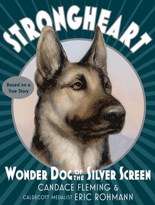 bokomslag Strongheart: Wonder Dog of the Silver Screen