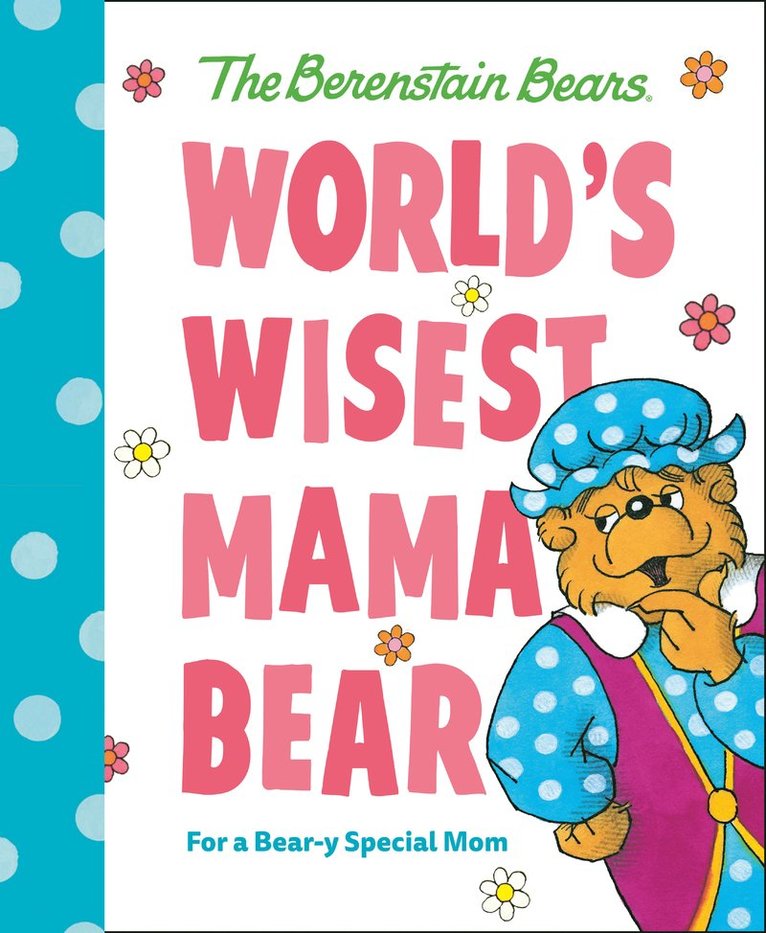Mike Berenstain - World's Wisest Mama Bear (Berenstain Bears), Inbunden