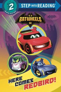 bokomslag Here Comes Redbird! (DC Batman: Batwheels)