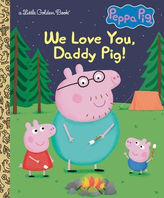 We Love You, Daddy Pig! (Peppa Pig) 1