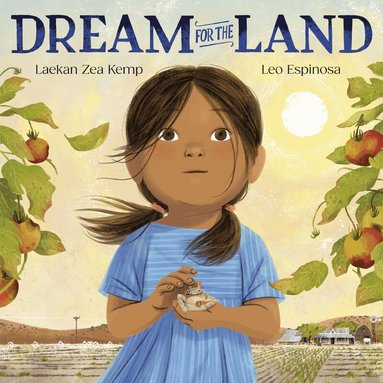 Laekan Zea Kemp, Leo Espinosa - Dream for the Land, Inbunden