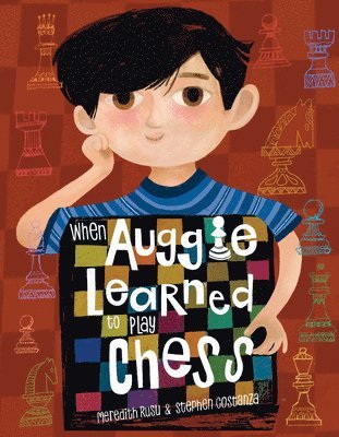 When Auggie Learned to Play Chess 1