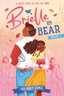 Salomey Doku - Brielle and Bear, Volume 1: (A Graphic Novel), Inbunden