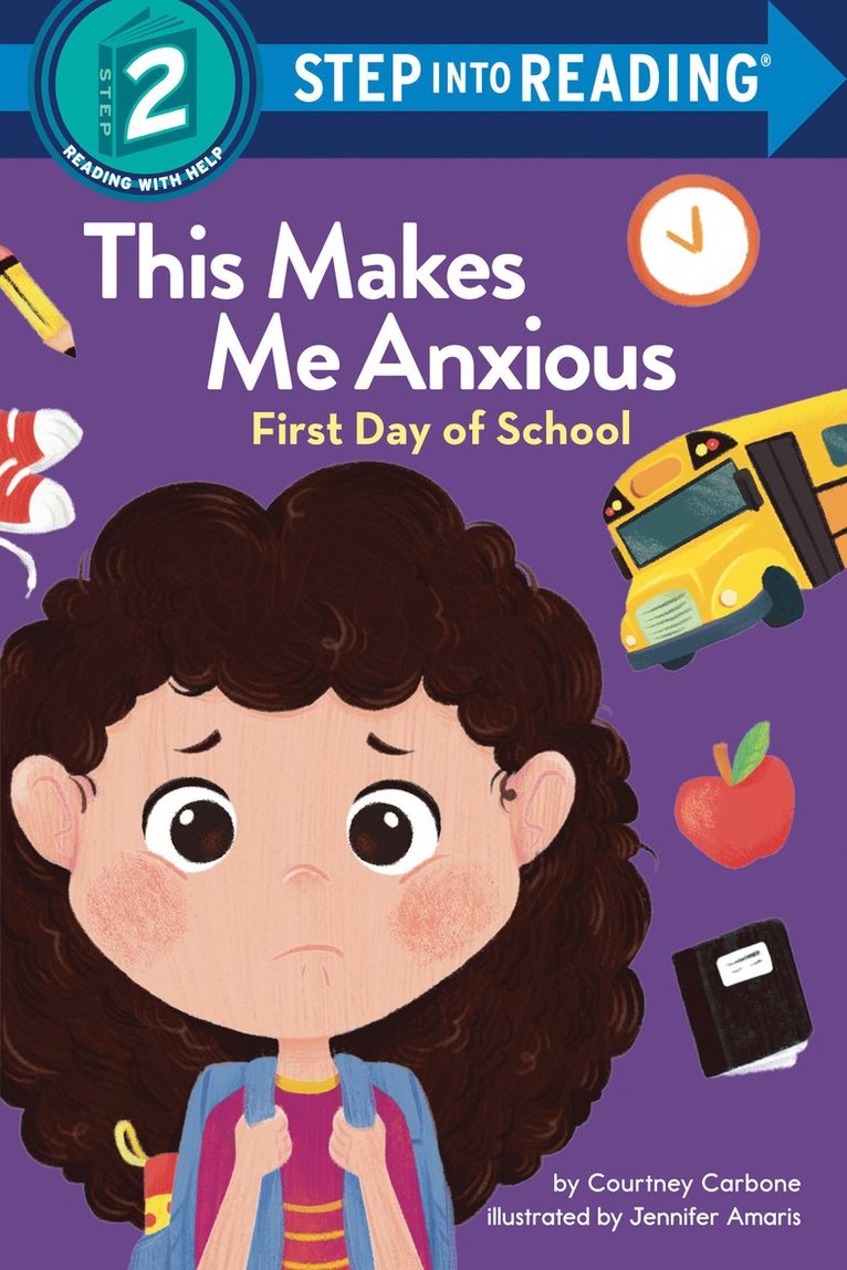 Courtney Carbone - This Makes Me Anxious: First Day of School, Häftad
