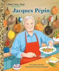 bokomslag Jacques Pépin: A Little Golden Book Biography