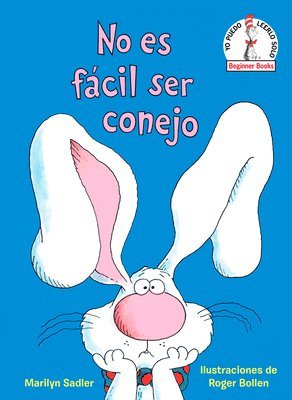 No es f cil ser conejo (It's Not Easy Being a Bunny Spanish Edition)