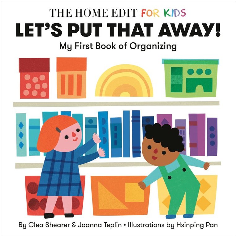 Let's Put That Away! My First Book of Organizing