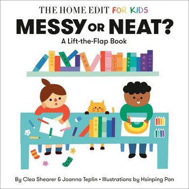 bokomslag Messy or Neat?: A Lift-the-Flap Book