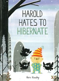 bokomslag Harold Hates to Hibernate