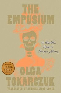 bokomslag The Empusium: A Health Resort Horror Story