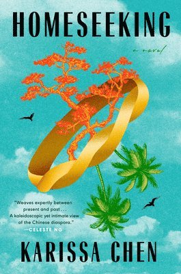 Karissa Chen - Homeseeking: A GMA Book Club Pick, Inbunden