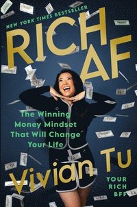 bokomslag Rich AF: The Winning Money Mindset That Will Change Your Life