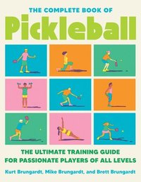 bokomslag The Complete Book of Pickleball