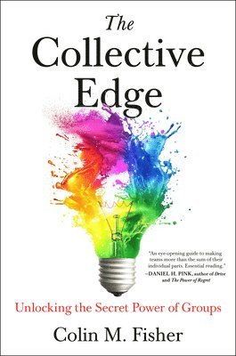 Colin M. Fisher - The Collective Edge, Inbunden