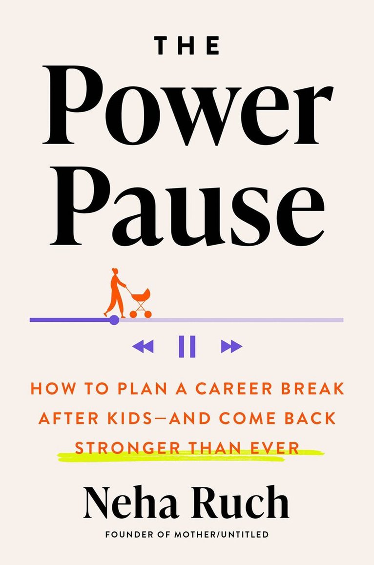 Neha Ruch - Power Pause, Inbunden
