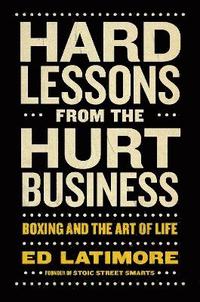 bokomslag Hard Lessons from the Hurt Business