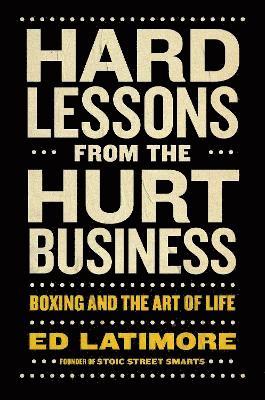 bokomslag Hard Lessons from the Hurt Business