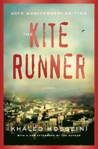 bokomslag The Kite Runner 20th Anniversary Edition