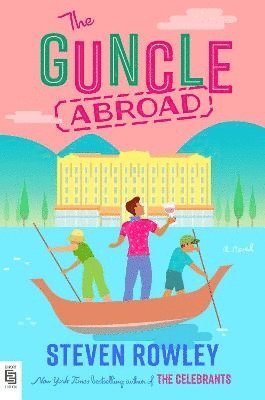 The Guncle Abroad 1