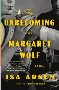 bokomslag The Unbecoming of Margaret Wolf