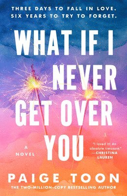 Paige Toon - What If I Never Get Over You, Häftad