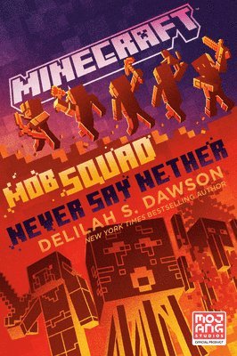 bokomslag Minecraft: Mob Squad: Never Say Nether