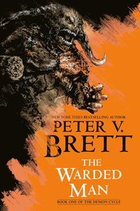 bokomslag The Warded Man: Book One of the Demon Cycle