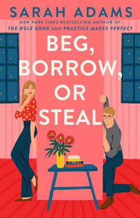 Sarah Adams - Beg, Borrow, or Steal, Häftad
