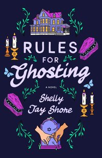 bokomslag Rules for Ghosting: A Novel