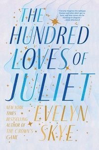 bokomslag Hundred Loves Of Juliet