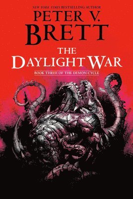 Peter V. Brett, Peter V Brett - The Daylight War, Häftad