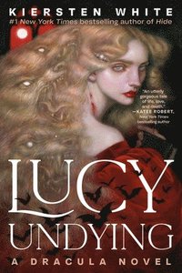 bokomslag Lucy Undying: A Dracula Novel