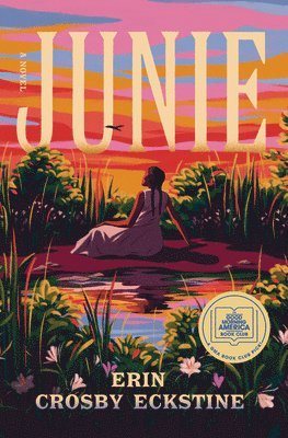 bokomslag Junie: A GMA Book Club Pick