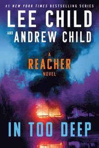 bokomslag In Too Deep: A Reacher Novel