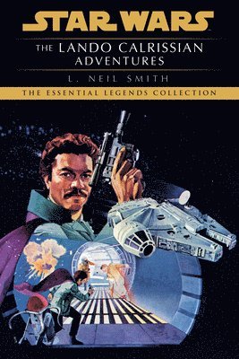 L. Neil Smith - The Lando Calrissian Adventures: Star Wars Legends, Häftad
