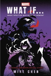 bokomslag Marvel: What If . . . Marc Spector Was Host to Venom? (a Moon Knight & Venom Story)