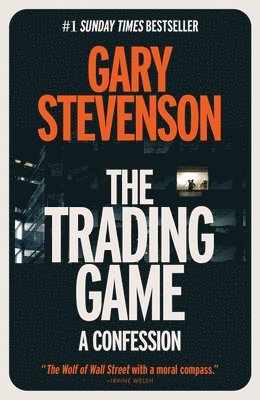 The Trading Game: A Confession 1