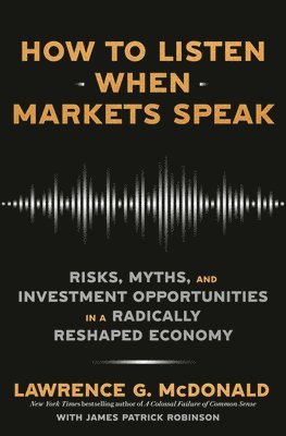 How to Listen When Markets Speak 1