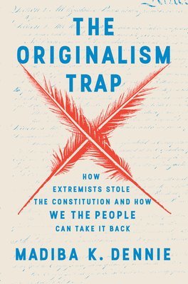 bokomslag The Originalism Trap