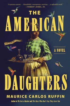 bokomslag The American Daughters: A Novel