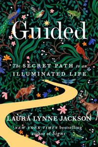 bokomslag Guided: The Secret Path to an Illuminated Life