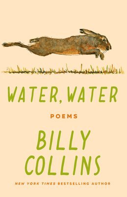 Billy Collins - Water, Water, Häftad
